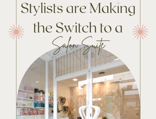 The Rise of Salon Suites: 5 Reasons Why Independent Stylists are Making the Switch to a Salon Suite