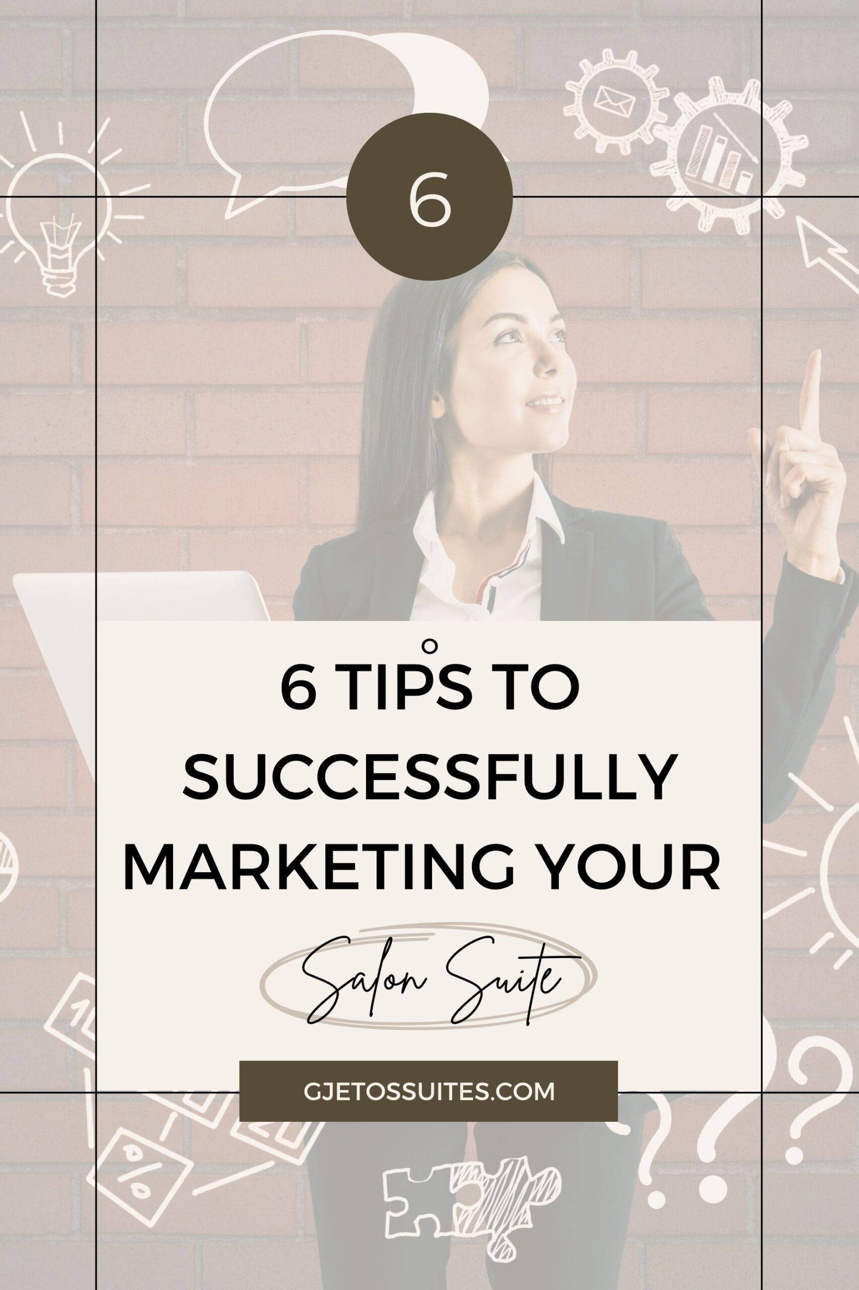 6 Tips to Successfully Marketing your Salon Suite